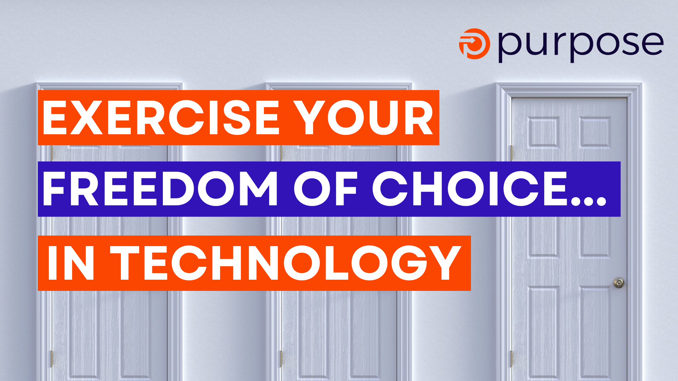 Exercise Your Freedom of Choice In Technology